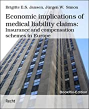 Economic implications of medical liability claims