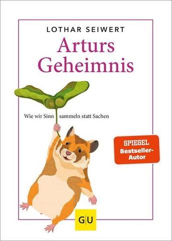 Lothar Seiwert. Arturs Geheimnis