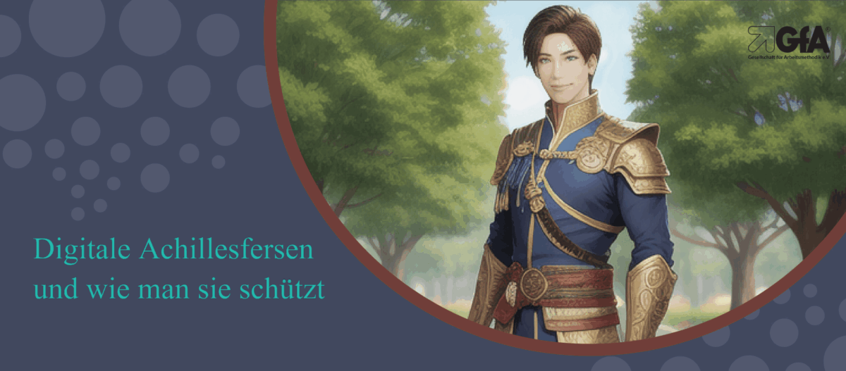 Banner "Digitale Archillesfersen"