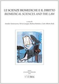 Le Scienze Biomediche e Il Dirittito Bioemdiacal Sciences and the law