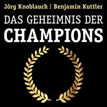 Das Geheimnis der Champions